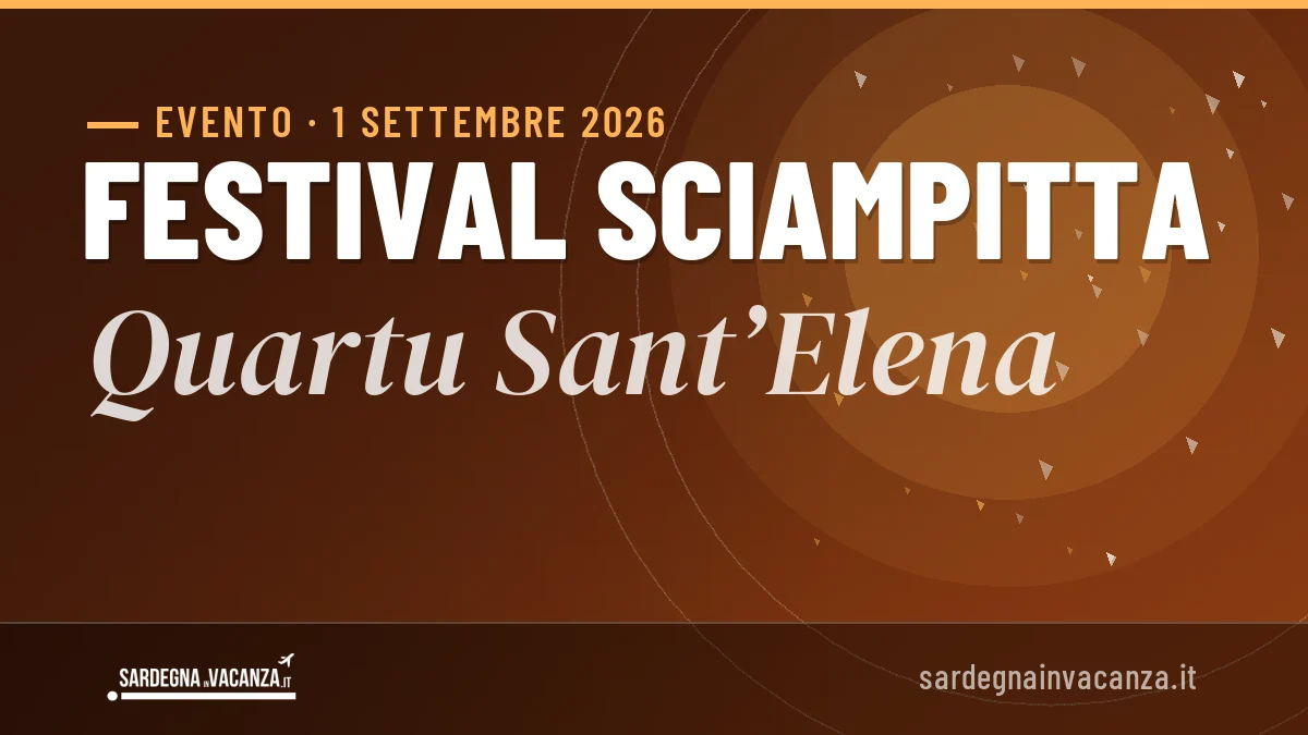Festival Sciampitta Quartu Sant’Elena 2026: date e programma